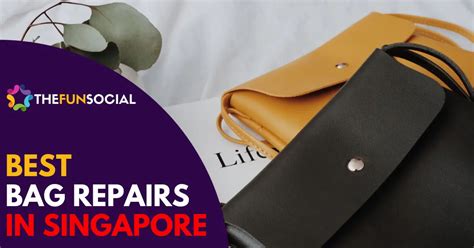 branded bag repair singapore.